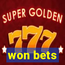 won bets