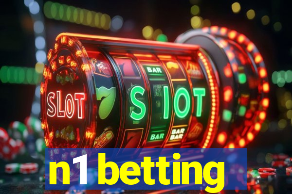 n1 betting