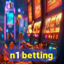 n1 betting