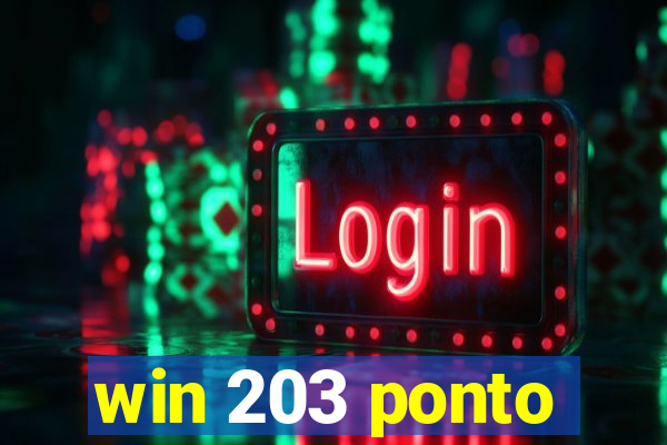 win 203 ponto