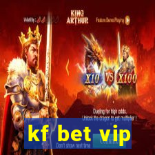 kf bet vip