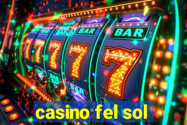 casino fel sol