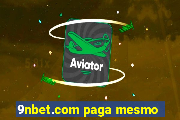 9nbet.com paga mesmo