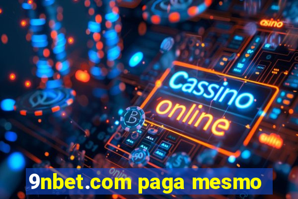 9nbet.com paga mesmo