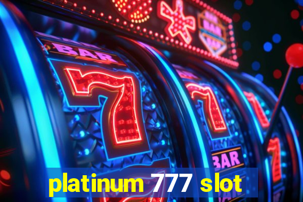 platinum 777 slot