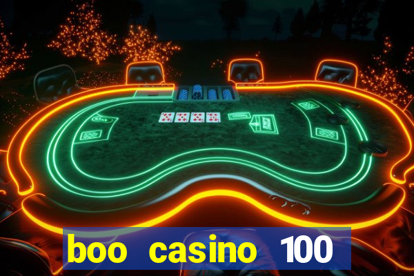 boo casino 100 free spins no deposit