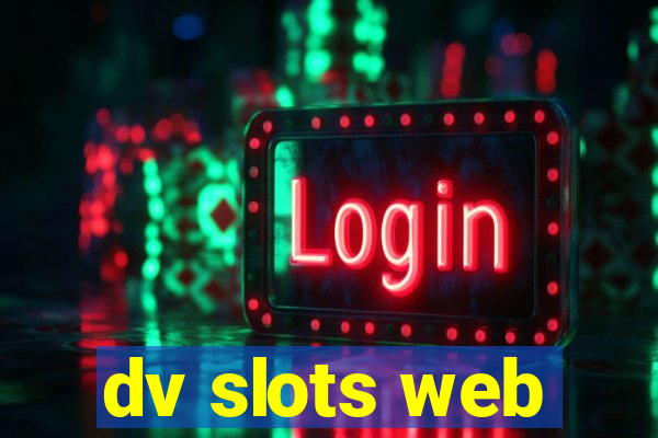 dv slots web