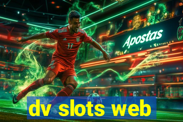 dv slots web