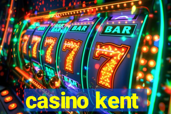 casino kent