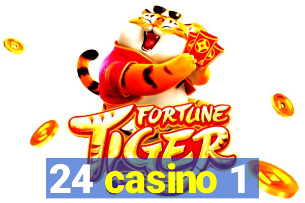 24 casino 1