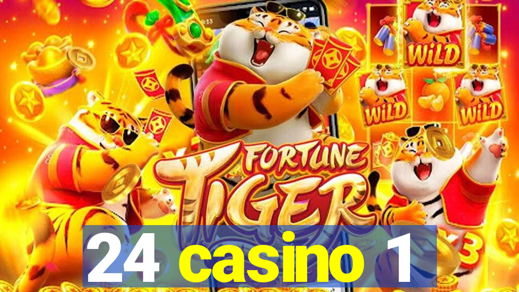 24 casino 1