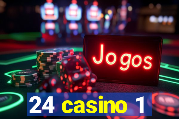 24 casino 1