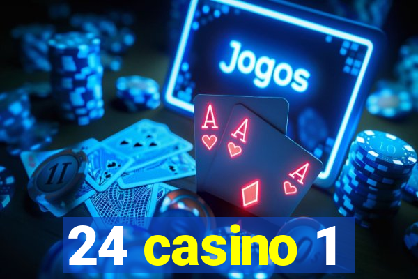 24 casino 1