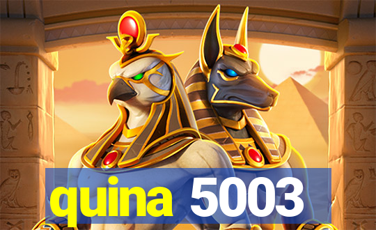 quina 5003