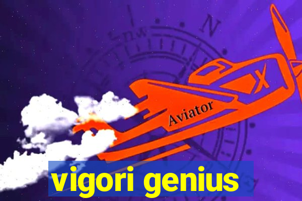 vigori genius