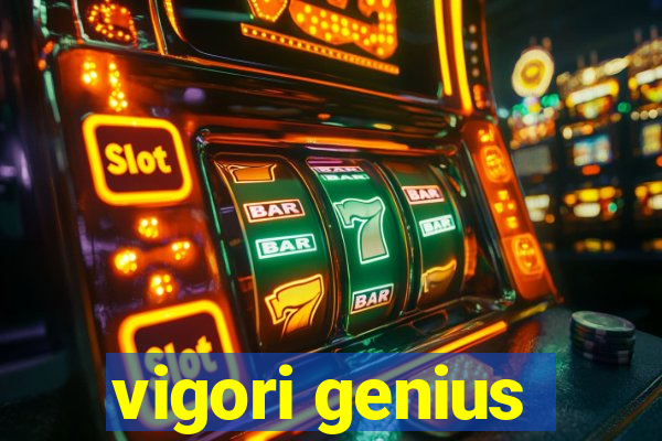 vigori genius