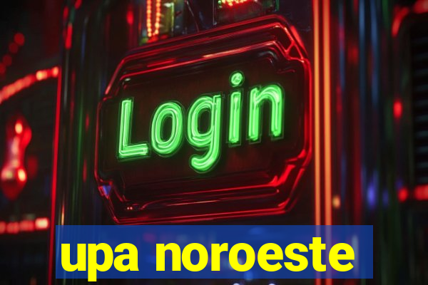 upa noroeste