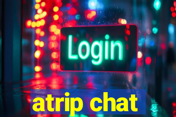 atrip chat