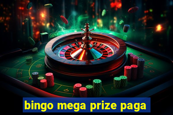 bingo mega prize paga