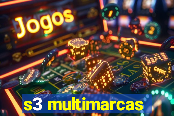 s3 multimarcas