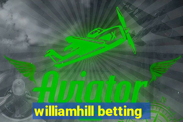 williamhill betting