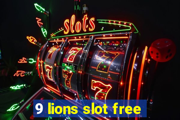 9 lions slot free