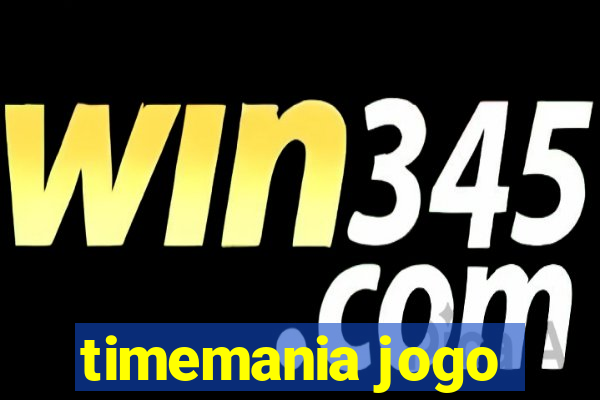 timemania jogo