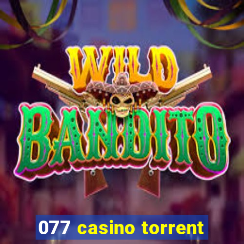 077 casino torrent