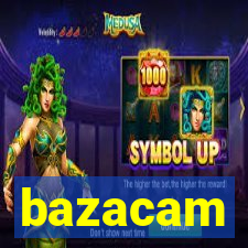 bazacam