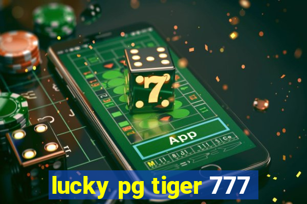 lucky pg tiger 777