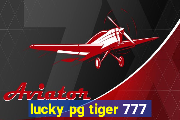 lucky pg tiger 777