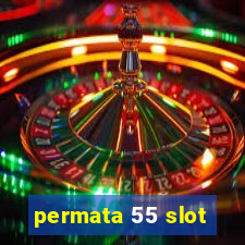 permata 55 slot