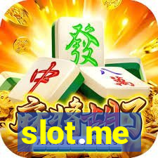 slot.me