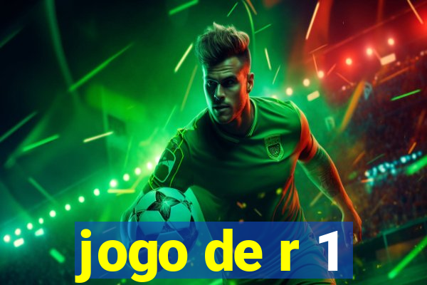 jogo de r 1