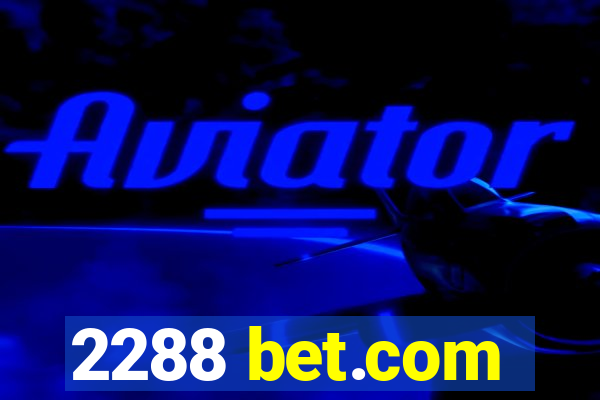 2288 bet.com