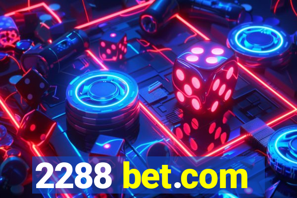 2288 bet.com