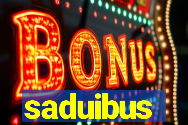 saduibus