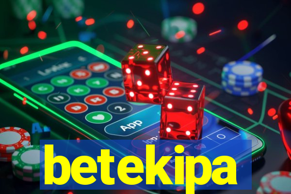 betekipa