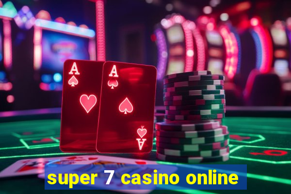 super 7 casino online