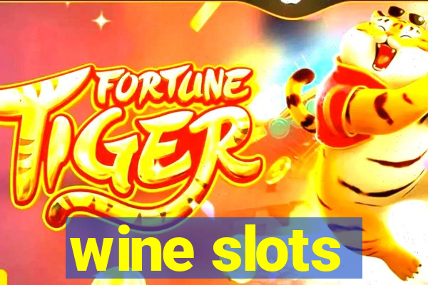 wine slots