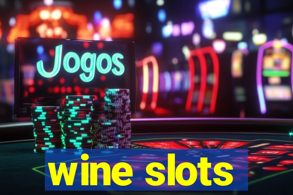 wine slots