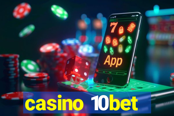 casino 10bet