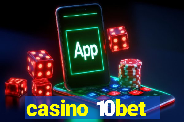 casino 10bet