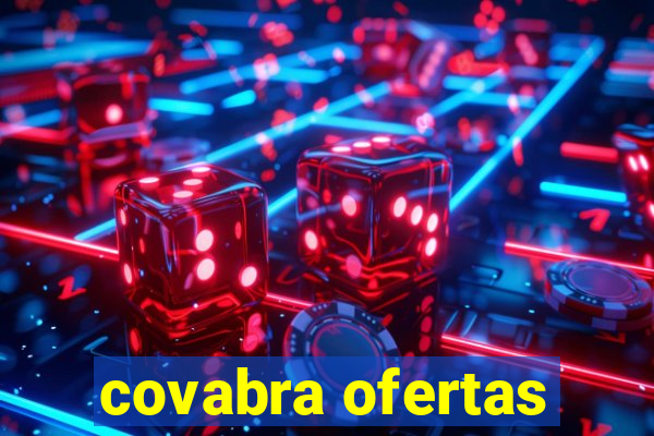 covabra ofertas