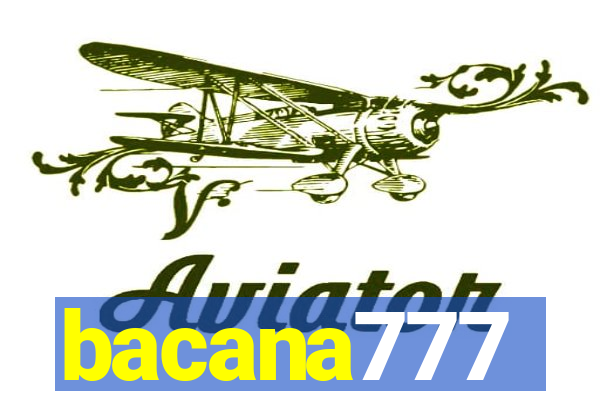 bacana777