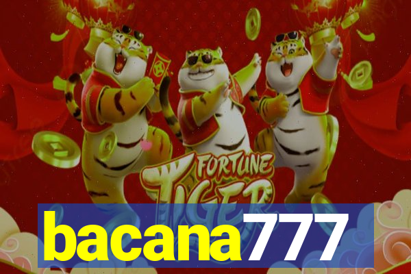 bacana777