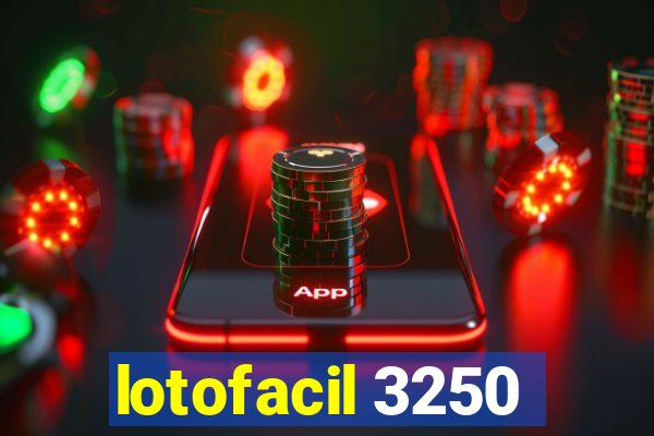 lotofacil 3250