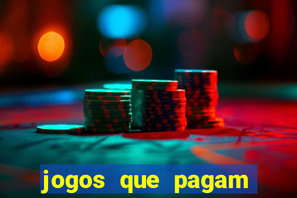 jogos que pagam para vc jogar