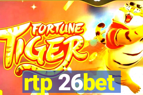 rtp 26bet