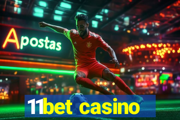 11bet casino